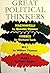 Great Political Thinkers: Machiavelli, Hobbes, Mill, Marx