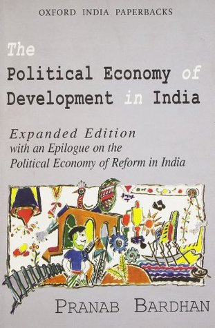 The Political Economy of Development in India