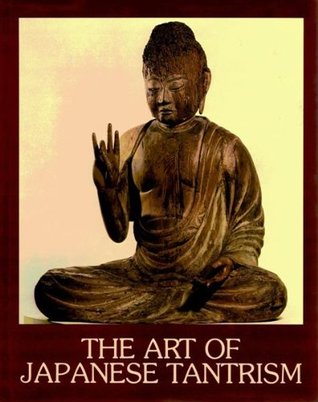 The Art of Japanese Tantrism (Hardcover)