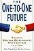The One-to-one Future: Building Business Relationships One Customer at a Time