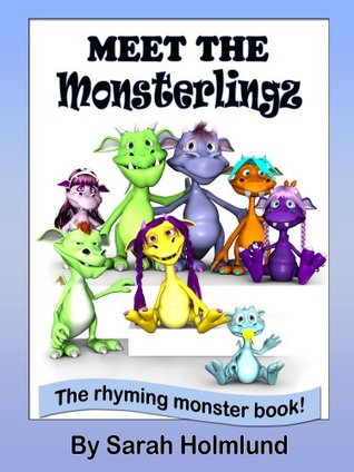Meet the Monsterlingz (The Rhyming monster book series #1)