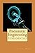 Pneumatic Engineering: Fundamentals of Pneumatic Engineering