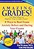 Amazing Grades: 8 Ways to Beat Exam Anxiety Before and During Your Exams (Amazing Grades: 101 Best Ways to Improve Your Grades Faster)