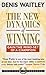 THE NEW DYNAMICS OF WINNING: Gain the Mind-set of a Champion