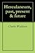 Herculaneum, past, present & future