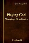 Playing God - Mis...