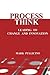 Process Think : Leading to Change and Innovation