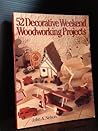 52 Decorative Weekend Woodworking Projects