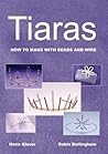 Tiaras: How to Make with Beads and Wire