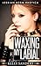 Waxing My Labial - Lesbian bdsm erotica