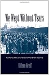 We Wept Without T...