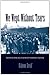 We Wept Without Tears: Testimonies of the Jewish Sonderkommando from Auschwitz