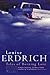 Tales of Burning Love by Louise Erdrich