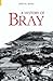 A History of Bray
