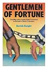 Gentlemen of fortune: The men who made their fortunes in Britain's slave colonies Gentlemen of fortune: The men who made their fortunes in Britain's slave colonies