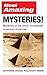 Most Amazing Mysteries!: My...