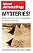 Most Amazing Mysteries! by Michael Johnstone