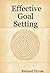 Effective Goal Setting