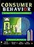 Consumer Behavior: How Humans Think, Feel, and Act in the Marketplace