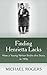 Finding Henrietta Lacks by Michael     Rogers