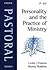 Personality and the Practice of Ministry by Leslie J. Francis