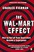 The Wal-Mart Effect: How an Out-of-town Superstore Became a Superpower