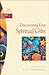 Discovering Your Spiritual Gifts by Phyllis Bennett