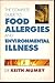 The Complete Guide to Food Allergies and Enviromental Illness