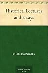 Historical Lectures and Essays