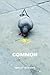 Common by Hayley Newman
