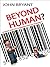 Beyond Human?: Science and the changing face of humanity