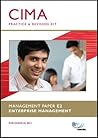 CIMA - E2: Enterprise Management: Revision Kit