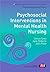 Psychosocial Interventions in Mental Health Nursing