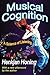 Musical Cognition: A Scienc...