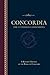 Concordia: The Lutheran Con...