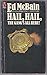 Hail, Hail, the Gang's All Here! by Ed McBain Hail, Hail, the Gang's All Here! by Ed McBain