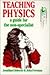Teaching Physics: A Guide for the Non-Specialist