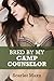 Bred By My Camp Counselor (Taboo Breeding Erotica)