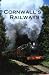 Cornwall's Railways by Tony Fairclough