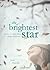 The Brightest Star
