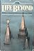 Life Beyond
