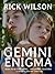 The Gemini Enigma