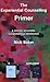 The Experiential Counselling Primer by Nick Baker