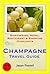 The Champagne Region of France (including Reims & Epernay) Tr... by Jason Russell