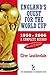 England's Quest for the World Cup 1950-2006 - A Complete Record (Desert Island Football Histories)