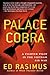Palace Cobra: A Fighter Pilot in the Vietnam Air War