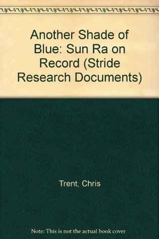 Another Shade of Blue: Sun Ra on Record (Paperback)