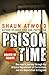 Prison Time by Shaun Attwood