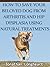How to Save Your Beloved Dog From Arthritis and Hip Dysplasia Using Natural Treatments