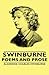 Swinburne - Poems and Prose